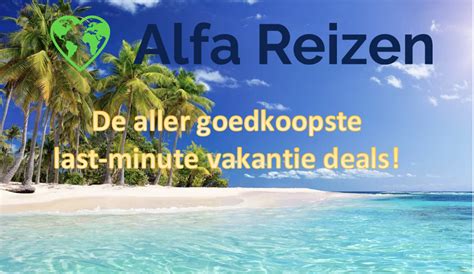 Overzicht van verschillende vakantiedestinaties voor last minute reizen